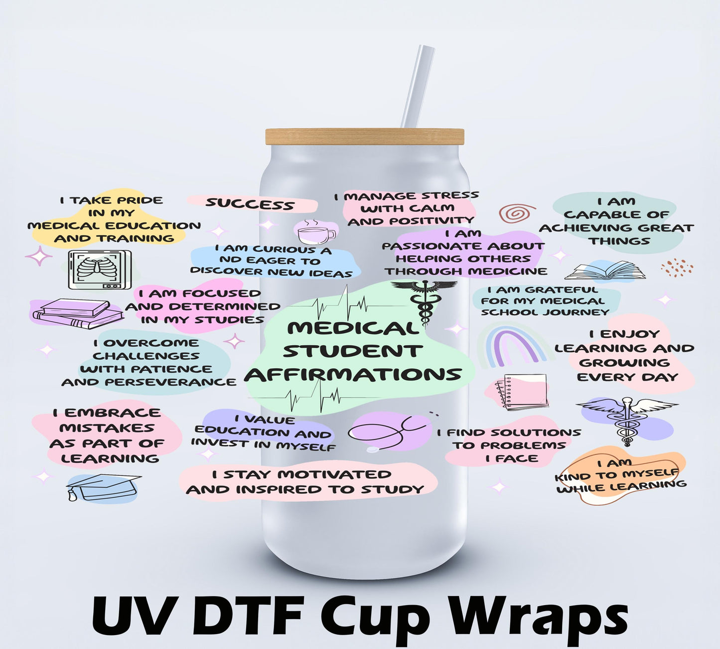UVDTF Medical Student Affirmations 16oz Libbey cup wraps Ju-Nel Fashion Boutique