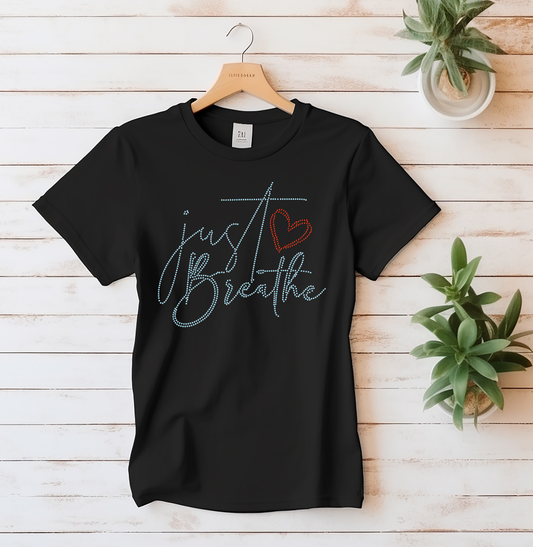 Just Breathe Rhinestone T-Shirt | Inspirational Graphic Tee | Faith-Based Shirt | Sparkly Motivational Top