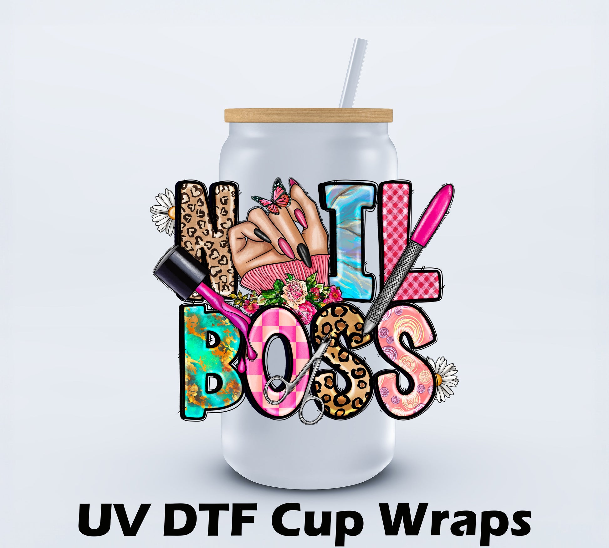 UVDTF Nail Boss 16oz Libby Cup wrap Ju-Nel Fashion Boutique