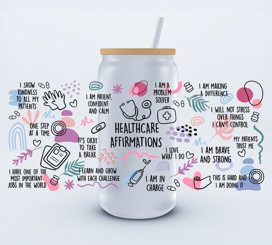 UVDTF Healthcare Affirmations 16oz Libbey cup wraps Ju-Nel Fashion Boutique