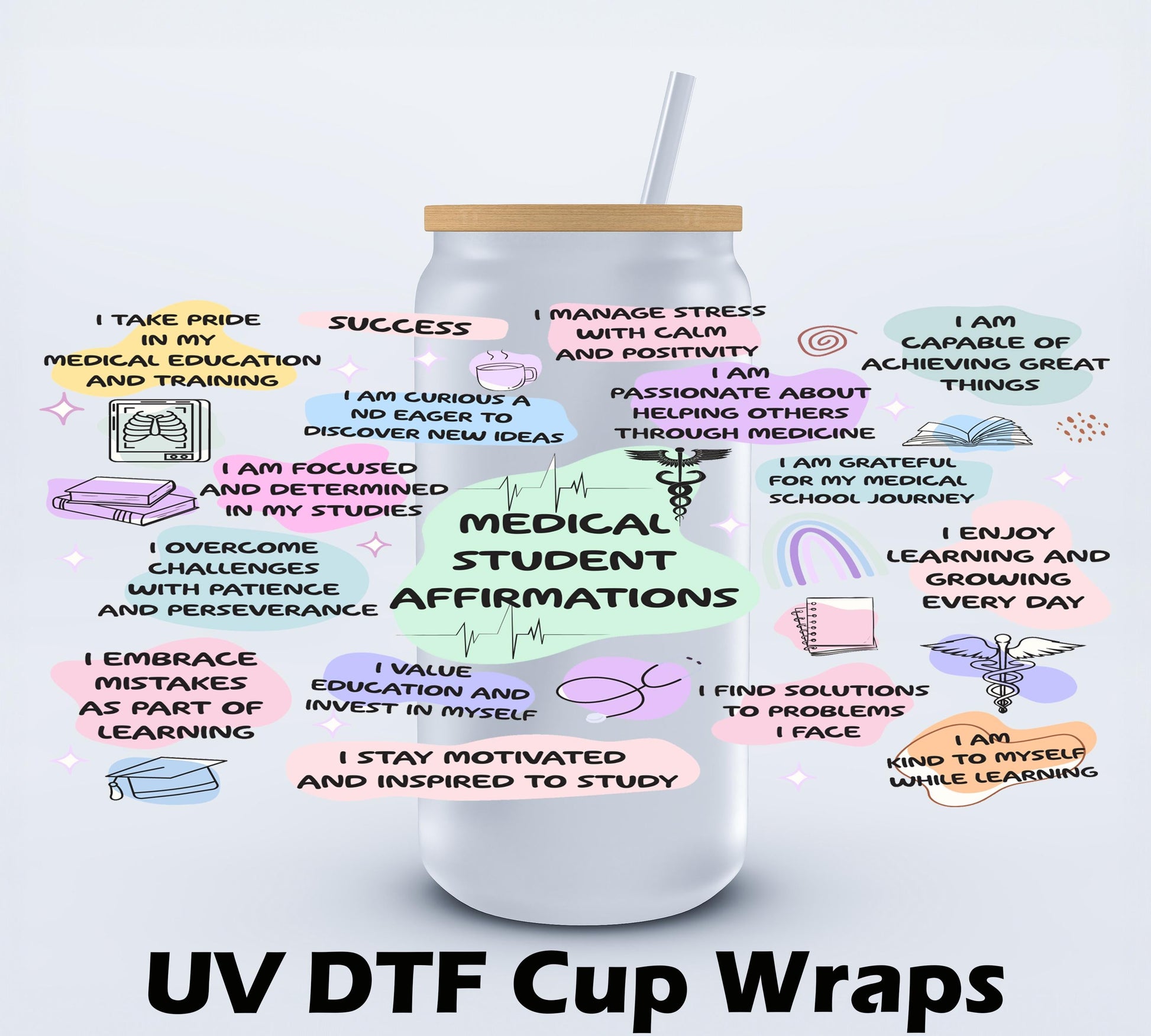 UVDTF Medical Student Affirmations 16oz Libbey cup wraps Ju-Nel Fashion Boutique