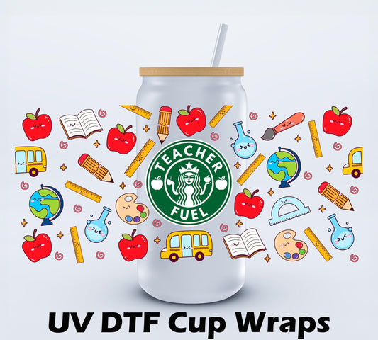 UVDTF Teacher Fuel 16oz Libbey Cup Wrap Ju-Nel Fashion Boutique