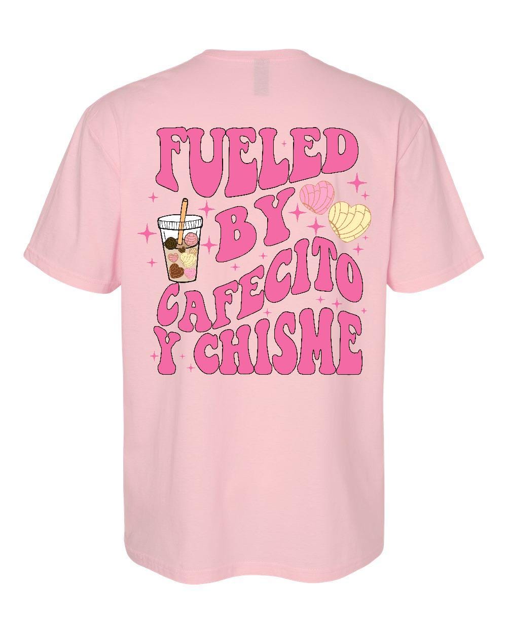 Fueled By Cafecito Y Chisme Tshirt Ju-Nel Fashion Boutique
